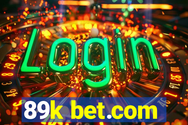 89k bet.com